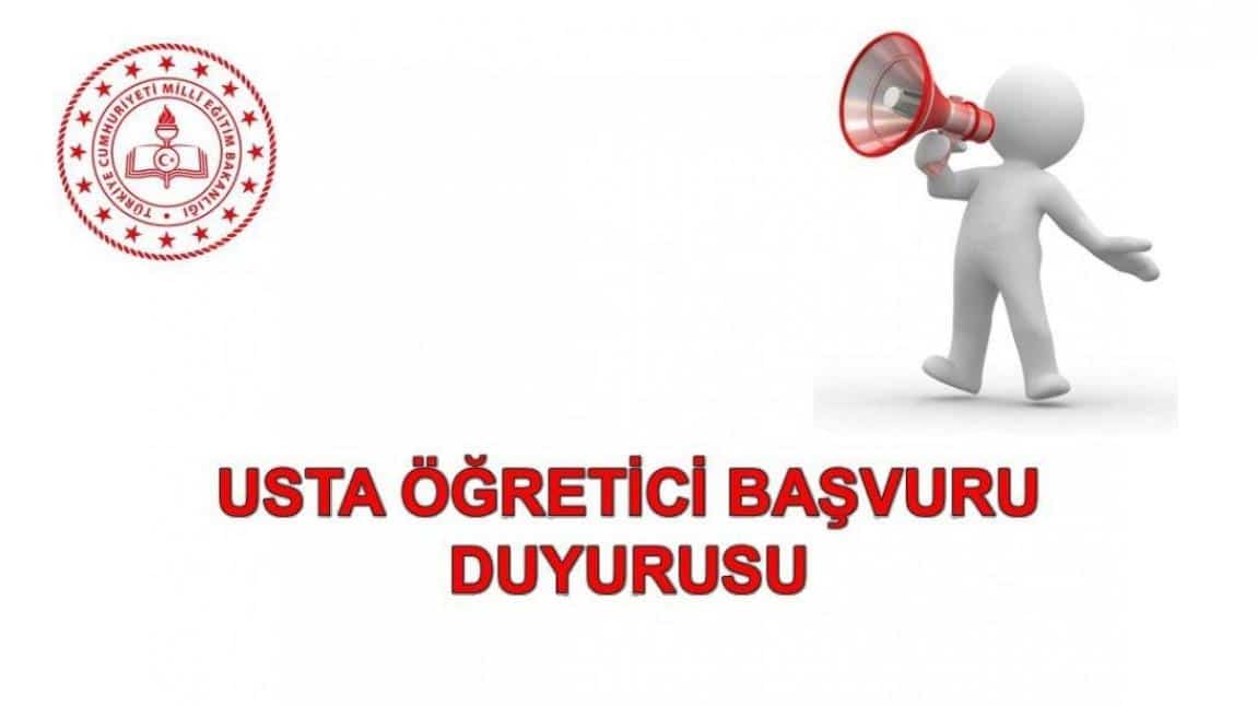 2025 – 2026  EĞİTİM-ÖĞRETİM YILI USTA ÖĞRETİCİ BAŞVURULARI 